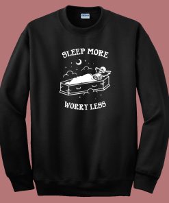 Sleep More Worry Less 80s Sweatshirt