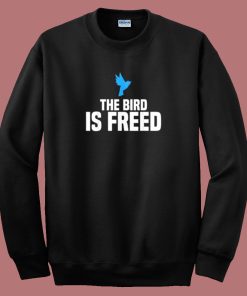 The Bird Is Freed Sweatshirt