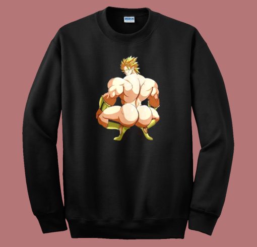 Dragon Ball Broly Ass Sweatshirt