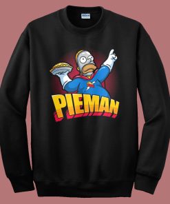 Homer Simpsons Is Pieman Sweatshirt