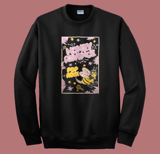 Honey Revenge Pop Rock Sweatshirt