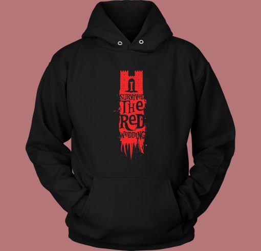 I Survived The Red Wedding Hoodie Style