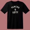 Johnny Knoxville Pancho And Lefty T Shirt Style