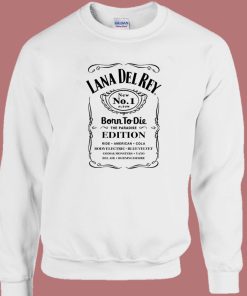 Lana Del Rey Bourbon Whiskey Sweatshirt