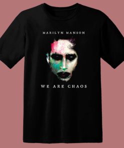 Marilyn Manson We Are Chaos T Shirt Style