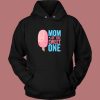 Mom Of The Sweet One 80s Hoodie Style