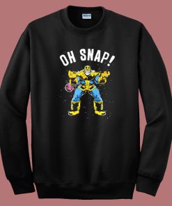 Oh Snap Thanos Sweatshirt