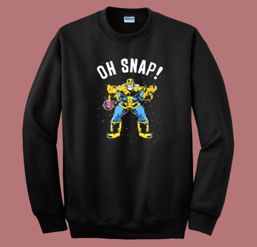 Oh Snap Thanos Sweatshirt