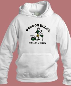 Oregon Ducks Chillin And Grillin Hoodie Style