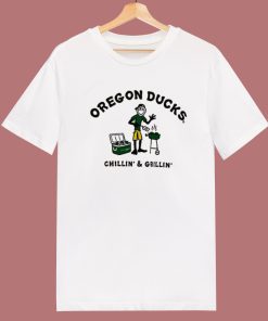 Oregon Ducks Chillin And Grillin T Shirt Style