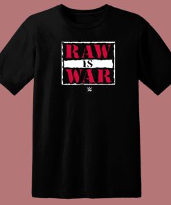 Raw Is War 80s T Shirt Style