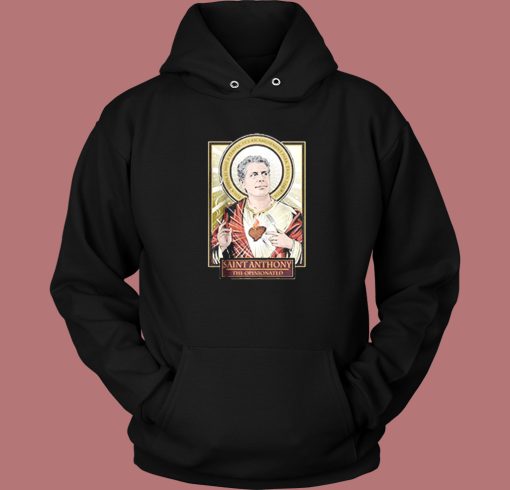 Saint Anthony Bourdain Hoodie Style