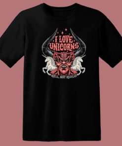 Satan Says I Love Unicorns T Shirt Style