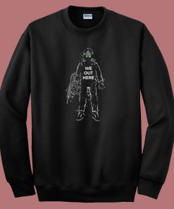 Savage Tacticians We Out Here Sweatshirt