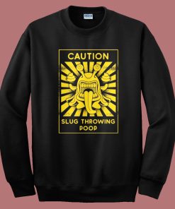 Slug Throwing Poop Sweatshirt