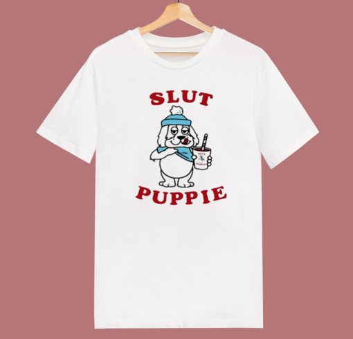 Slush Slut Puppie T Shirt Style