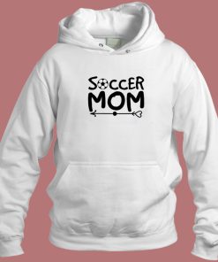 Soccer Mom Happy Mother Day Hoodie Style
