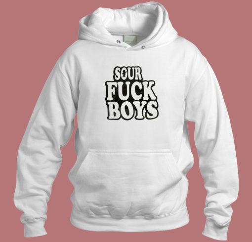 Sour Fuck Boys Hoodie Style