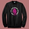 The Acclaimed Have Arrived Sweatshirt