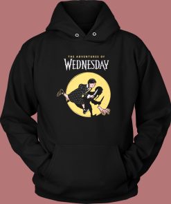 The Adventures Of Wednesday Hoodie Style