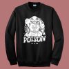 The Poison Monster Sweatshirt