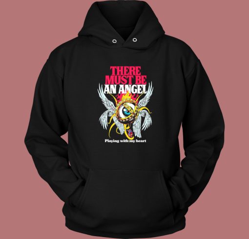 There Must Be An Angel Hoodie Style