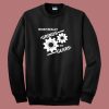 What Really Grinds My Gears Sweatshirt
