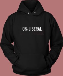 Zero Percent Liberal Hoodie Style