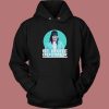 Be More Boomer on Wentworth Hoodie Style