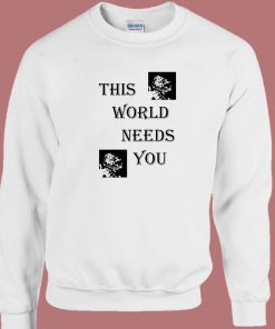 Chanwoo This World Needs You Sweatshirt