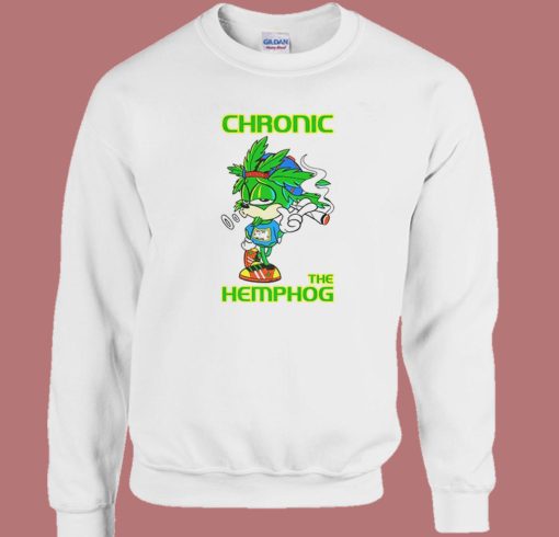 Chronic The HempHog Weed Sweatshirt