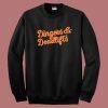 Dingers and Deadlifts Sweatshirt