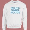 Endless Summer Vacation Sweatshirt