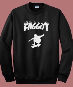 Faggot Skater Thrasher Parody Sweatshirt