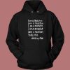 I Am A Monster Hate Me Destroy Me Hoodie Style