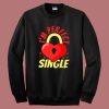 Im Perfect Single Sweatshirt
