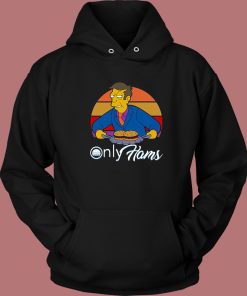 Only Hams The Simpsons Hoodie Style