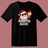 Santa Claus The North Side T Shirt Style