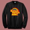 Satan Loves Me Funny Sweatshirt
