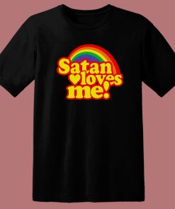Satan Loves Me Funny T Shirt Style