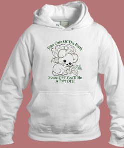 Take Care Of The Earth Hoodie Style