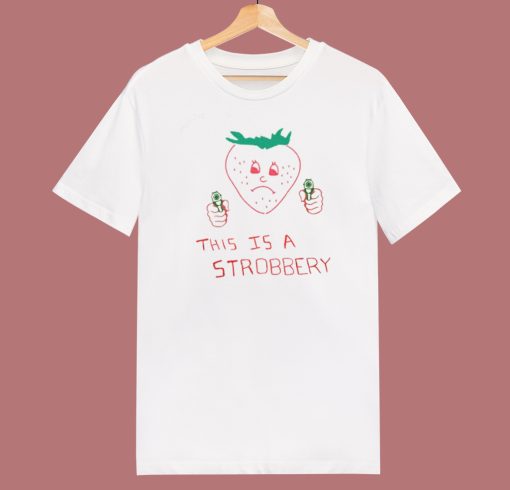 This Is A Strobbery T Shirt Style