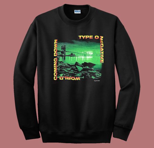 World Coming Down Type O Negative Sweatshirt