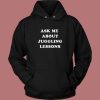 Ask Me About Juggling Lessons Hoodie Style