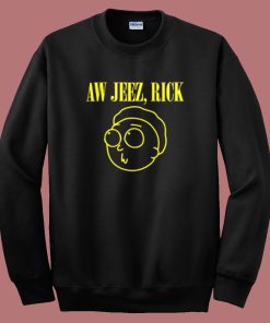 Aw Geez Rick Nirvana Sweatshirt