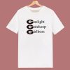 Gaslight Gatekeep Girlboss T Shirt Style