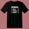 Gender Male Female Gamer T Shirt Style