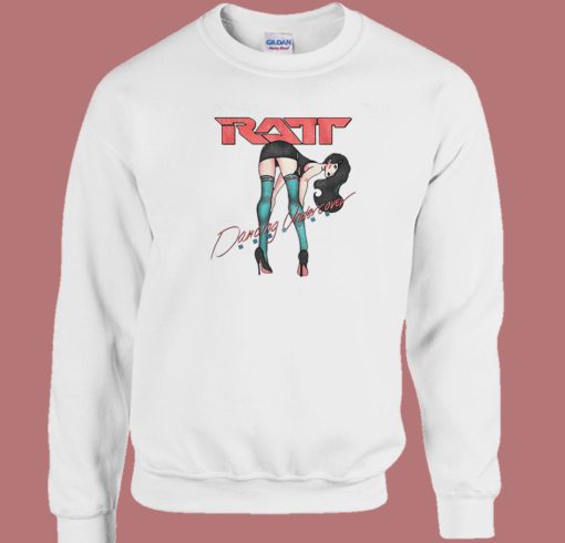 Ratt Dancing Undercover Sweatshirt