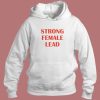 Strong Female Lead Hoodie Style