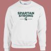 Best Spartan Strong Sweatshirt